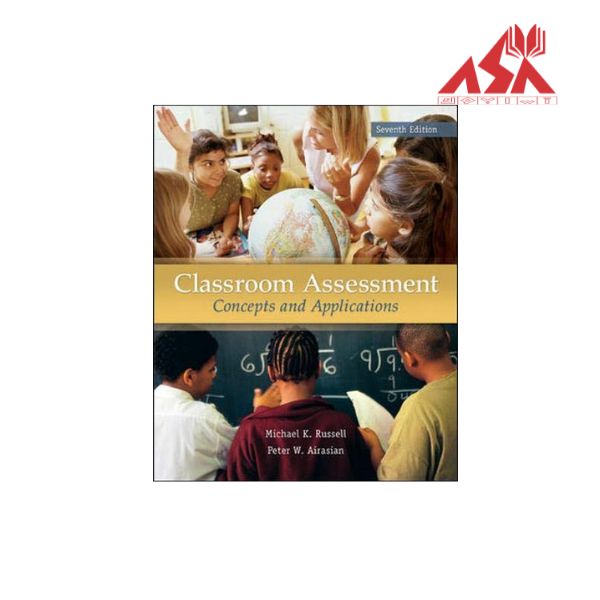 Classroom Assessment Concepts and Applications 7th