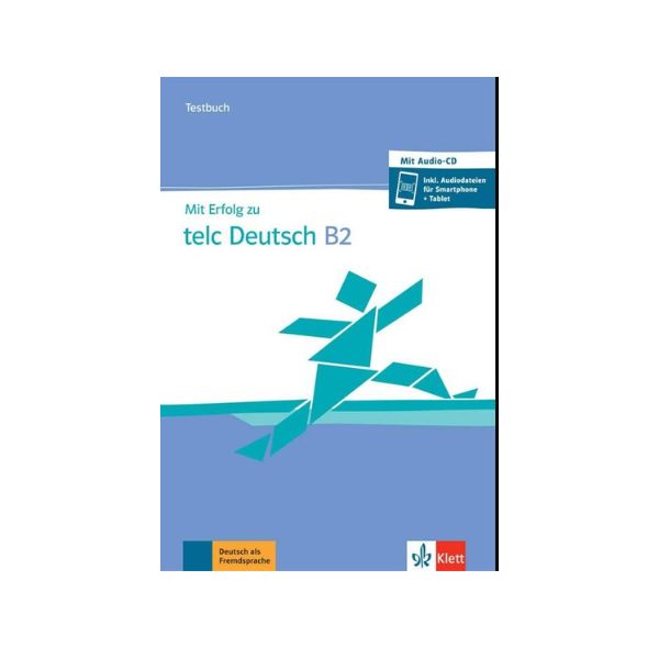 Mit Erfolg zu telc Deutsch B2 Testbuch