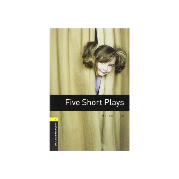 Oxford Bookworms 1 Five Short Plays