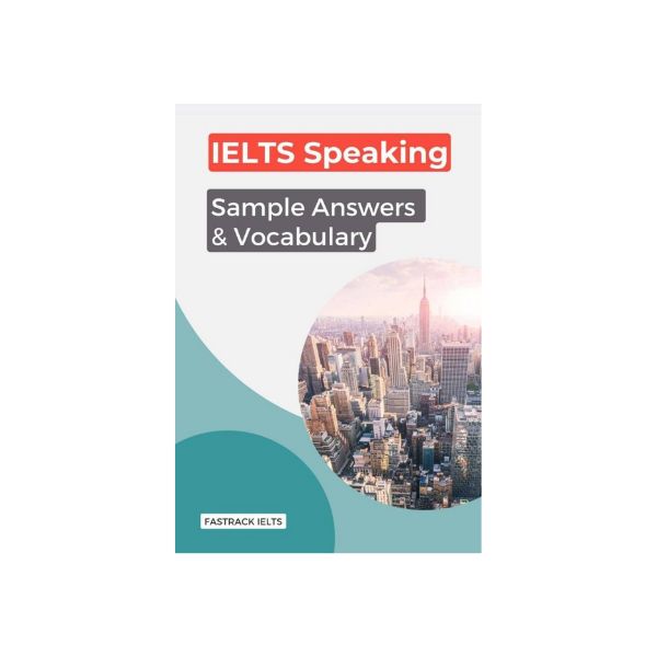 IELTS Speaking Sample Answers and Vocabulary