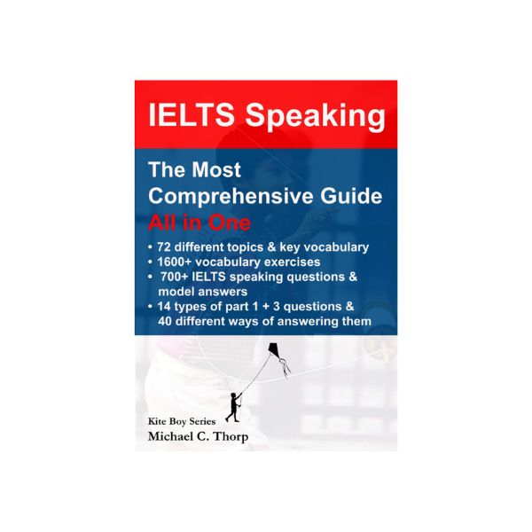 IELTS Speaking The Most Comprehensive Guide All in One