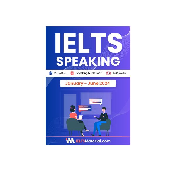 IELTS Speaking Actual Tests January June 2024
