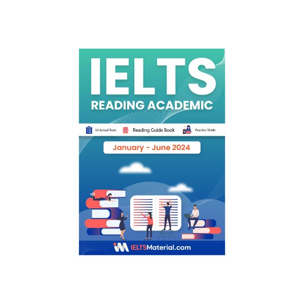 IELTS Academic Reading Actual Tests January June 2024