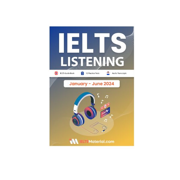 IELTS Listening Actual Tests January June 2024