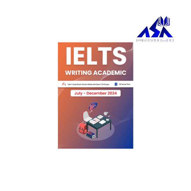 IELTS Academic Writing Actual Tests July December 2024