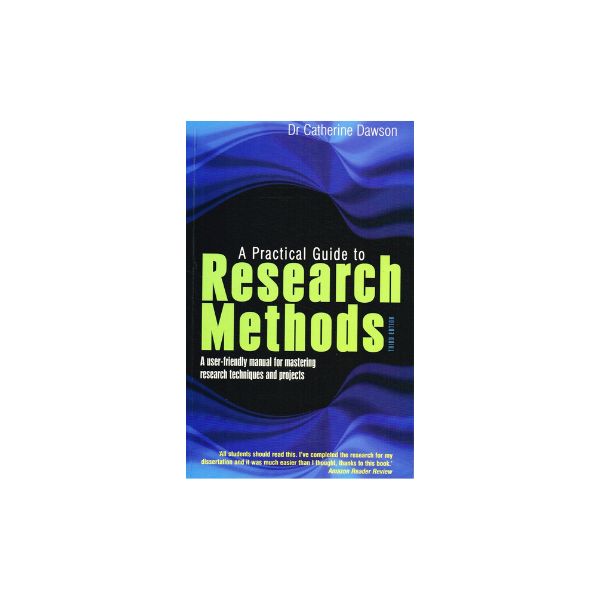 A Practical Guide to Research Methods