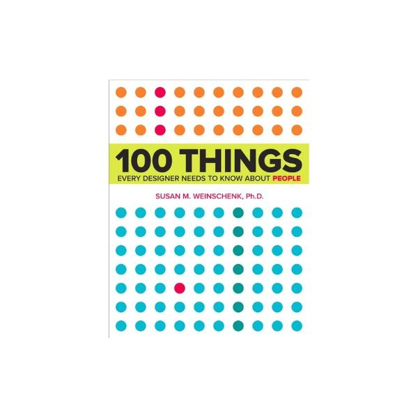 100Things Every Designer Needs to Know About People 2nd