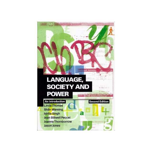 Language Society and Power An Introduction 2nd